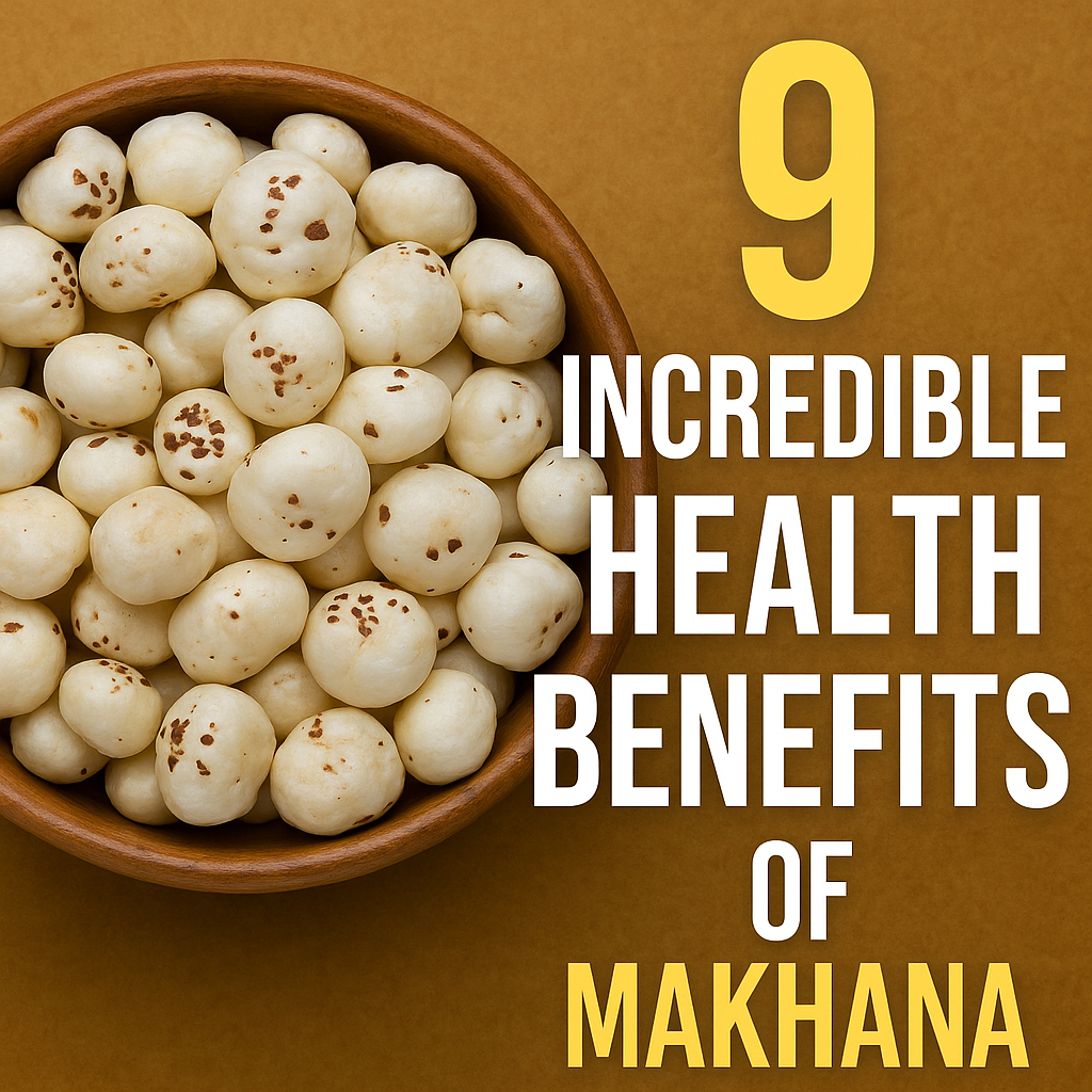 Benefits of Makhana