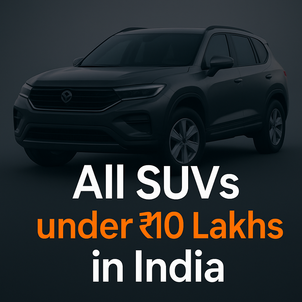 SUVs Under ₹10 Lakh in India (May 2025)